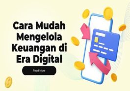 Cara Mengelola Keuangan Di Era Digital Saat Ini - Immovesting